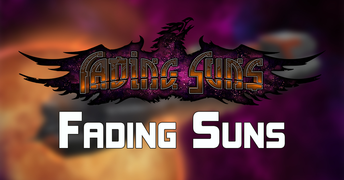 Fading Suns: New Frontiers — New Releases & Anouncement